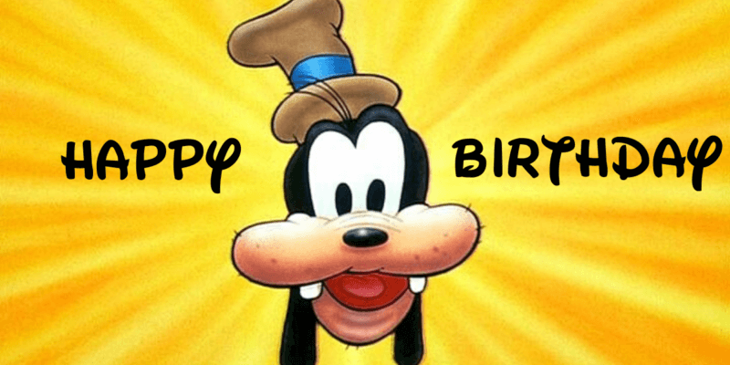 Happy Birthday Goofy!