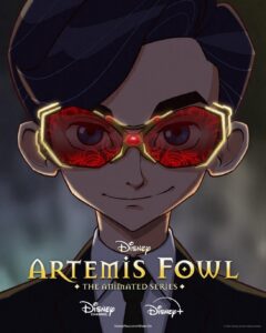 First poster for Artemis Fowl: The Animated Series showing Artemis in a suit wearing glowing red goggles, with Disney Channel and Disney+ logos