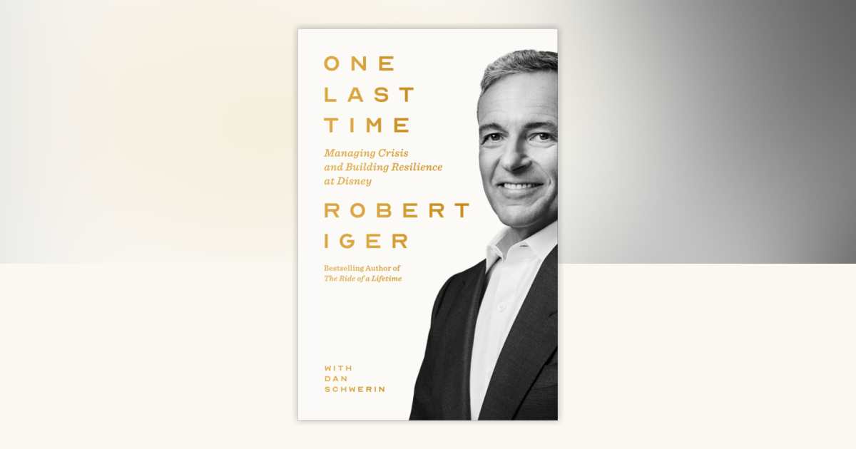 Bob Iger Has A Second Memoir Coming, And This One Is About His Comeback At Disney