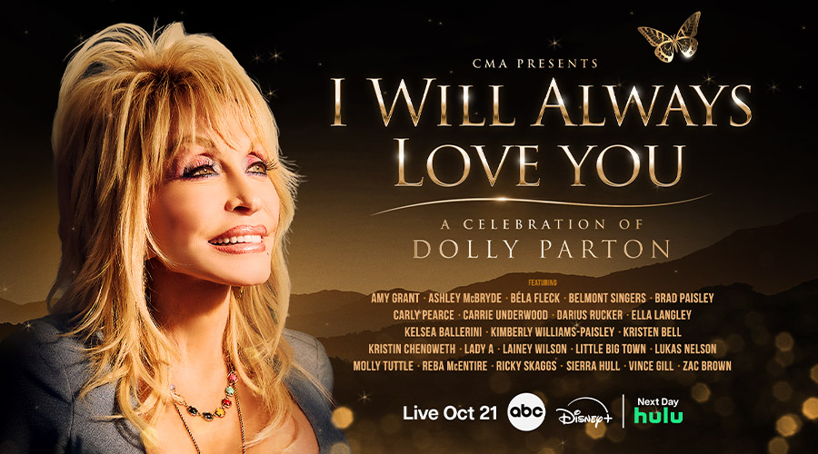 Key art for CMA Presents I Will Always Love You A Celebration of Dolly Parton listing the performers, live October 21 on ABC and Disney+