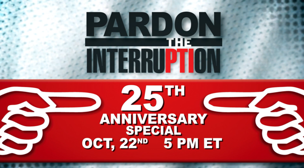 Pardon the Interruption 25th Anniversary Special graphic, October 22 at 5 p.m. ET