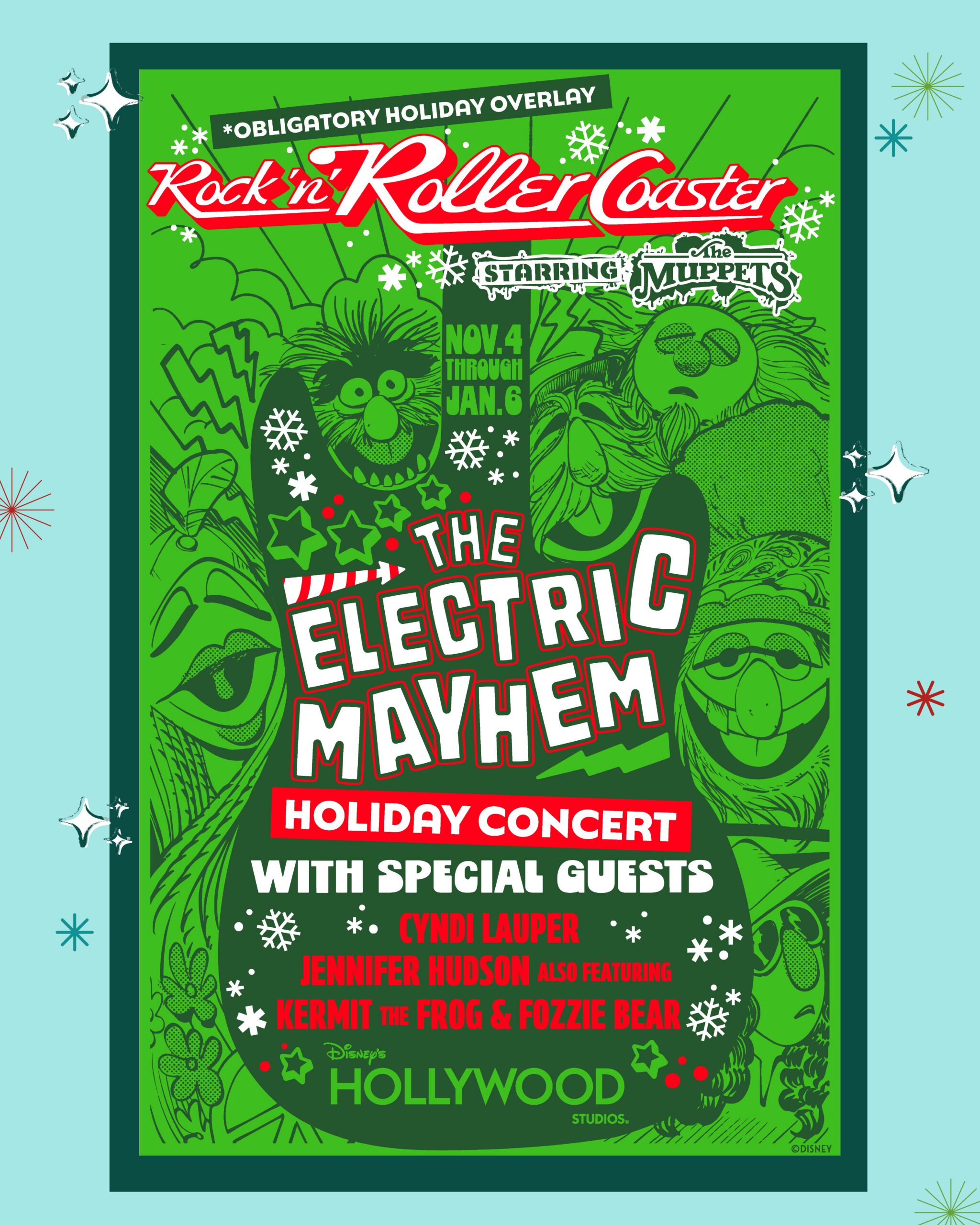 Rock 'n' Roller Coaster Starring The Muppets holiday poster for The Electric Mayhem Holiday Concert with special guests Cyndi Lauper and Jennifer Hudson, also featuring Kermit the Frog and Fozzie Bear, Nov. 4 through Jan. 6 at Disney's Hollywood Studios