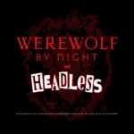 LA Phil artwork for Werewolf by Night and Headless at Walt Disney Concert Hall